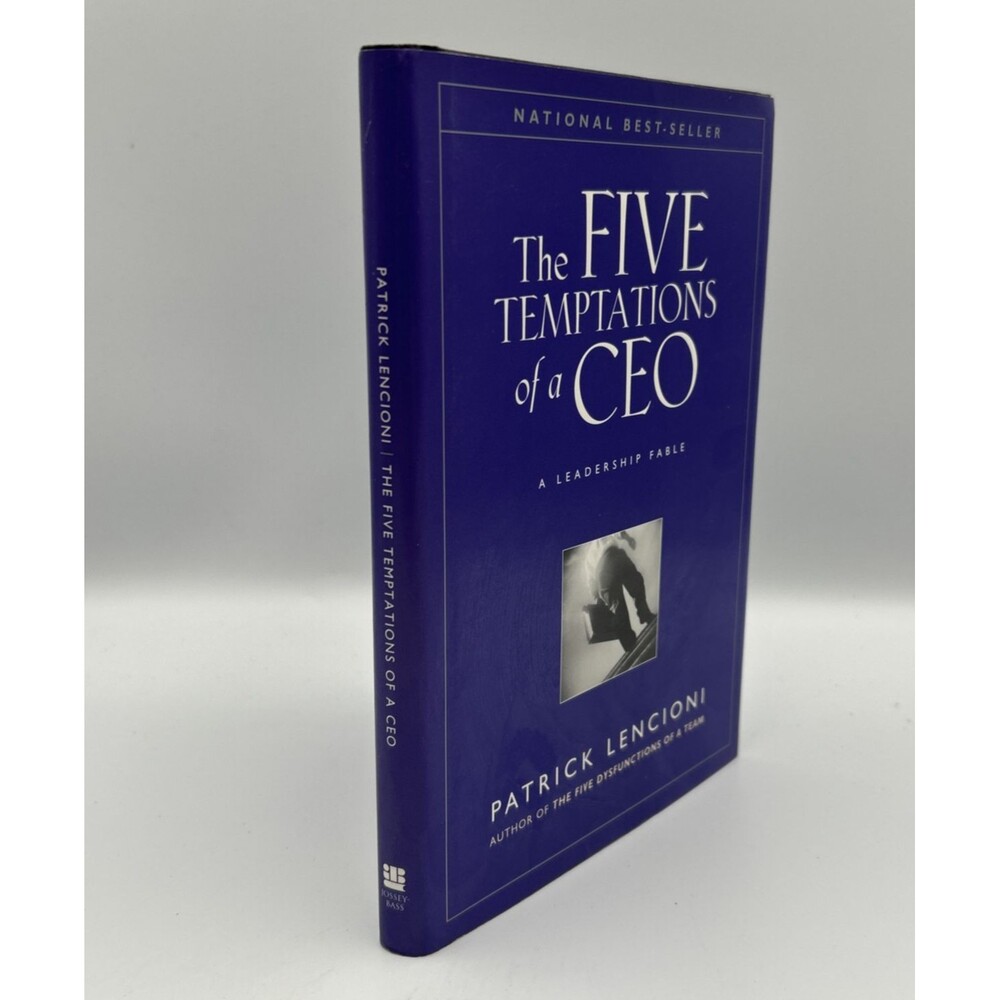 Five Temptations of a CEO by Patrick Lencioni (1998, Hardcover)